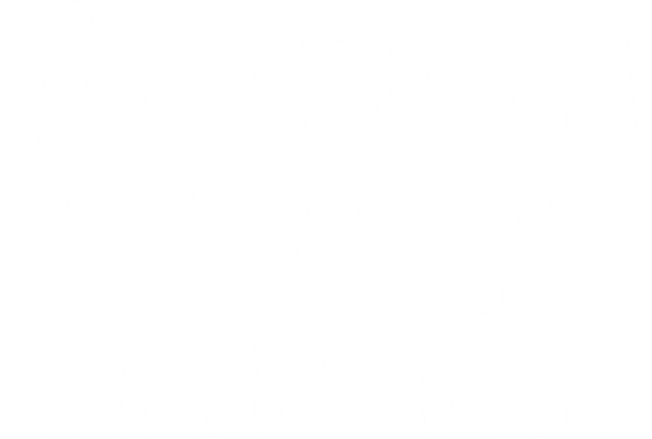 Lesbian Space Princess