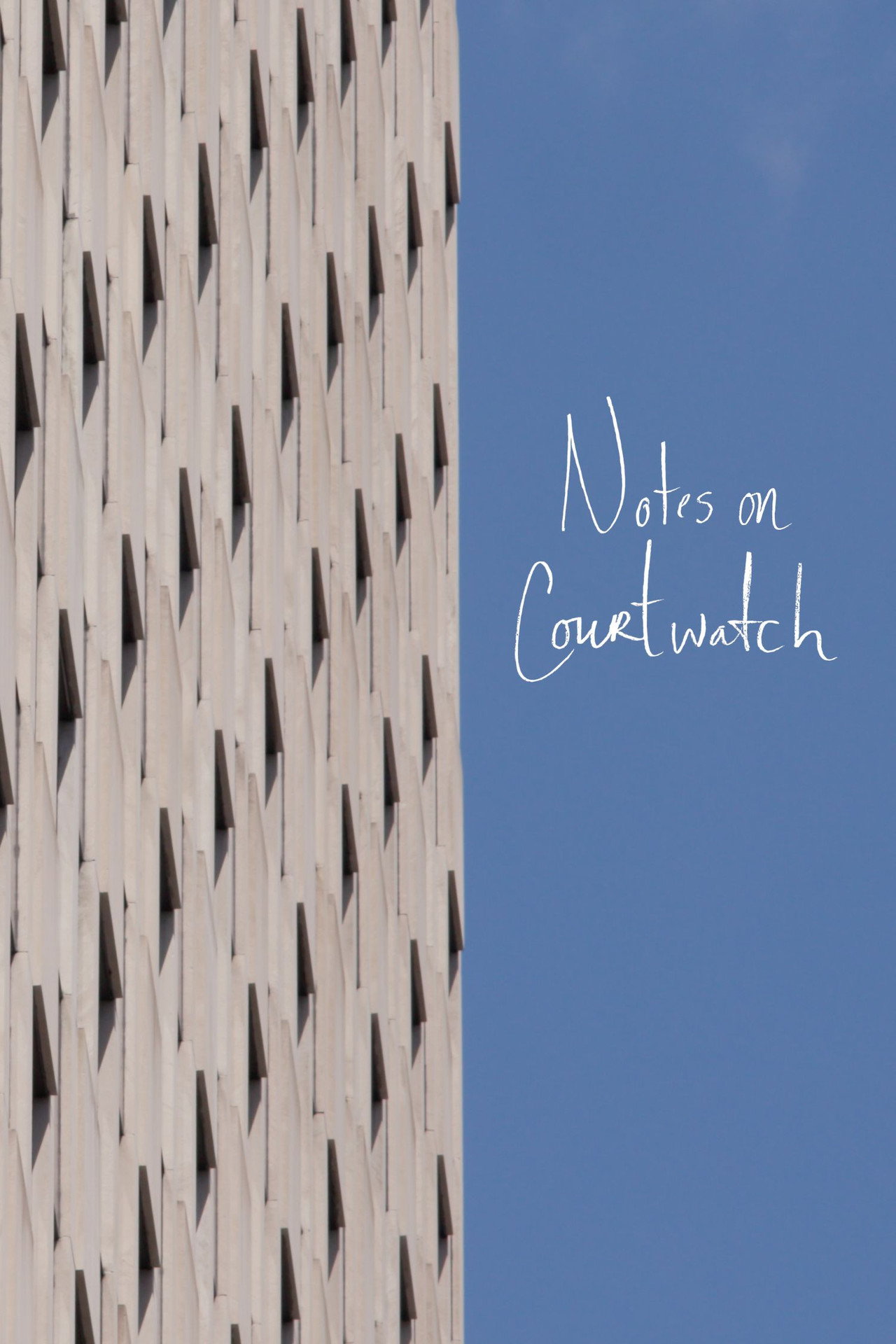 Notes on Courtwatch poster