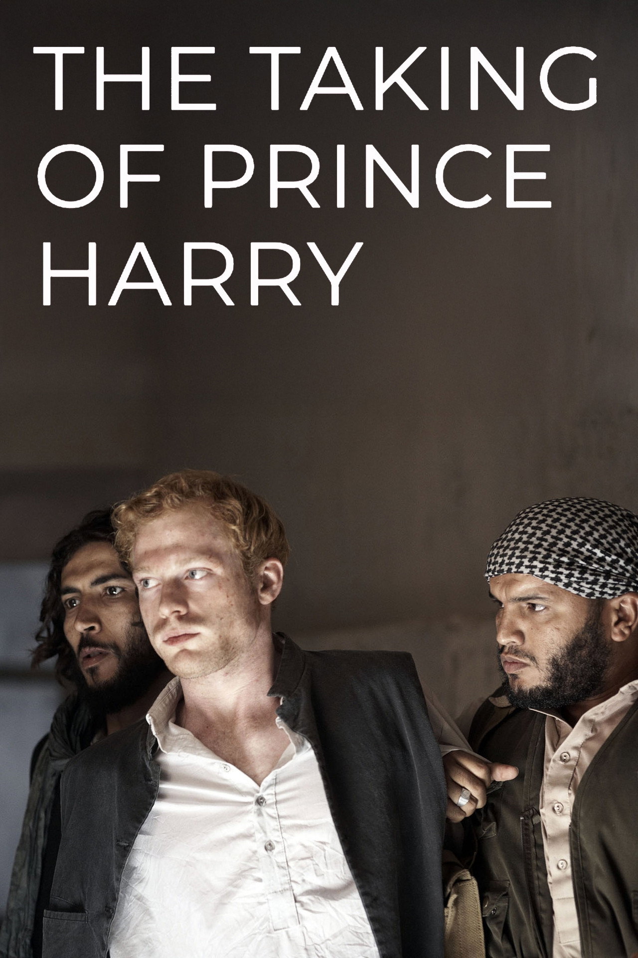 The Taking of Prince Harry