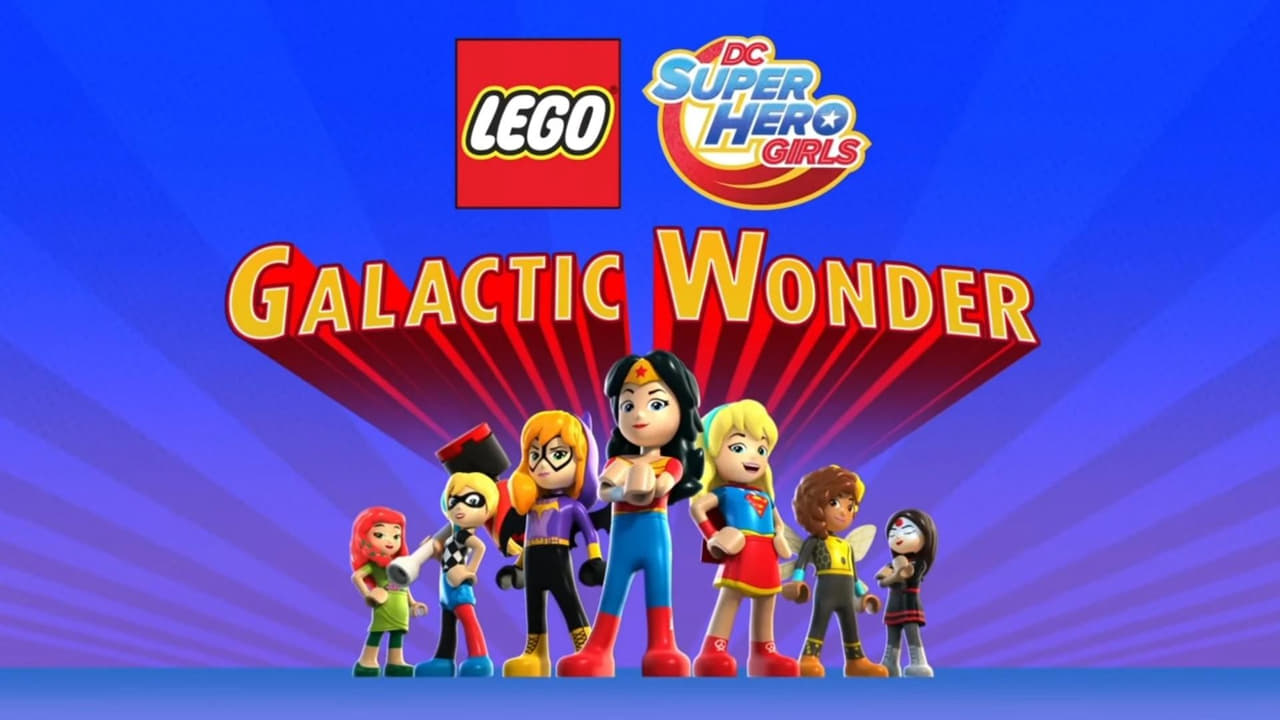 Cast and Crew of LEGO DC Super Hero Girls: Galactic Wonder