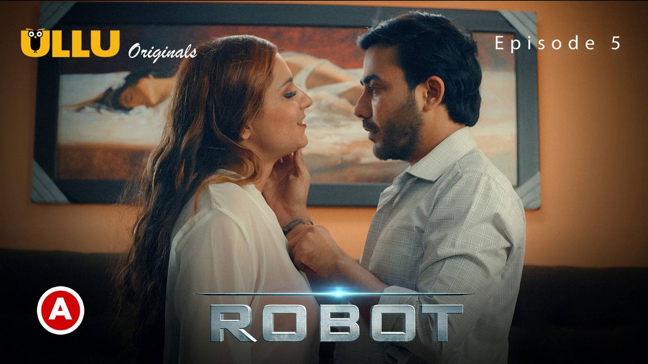 Robot — Épisode 5