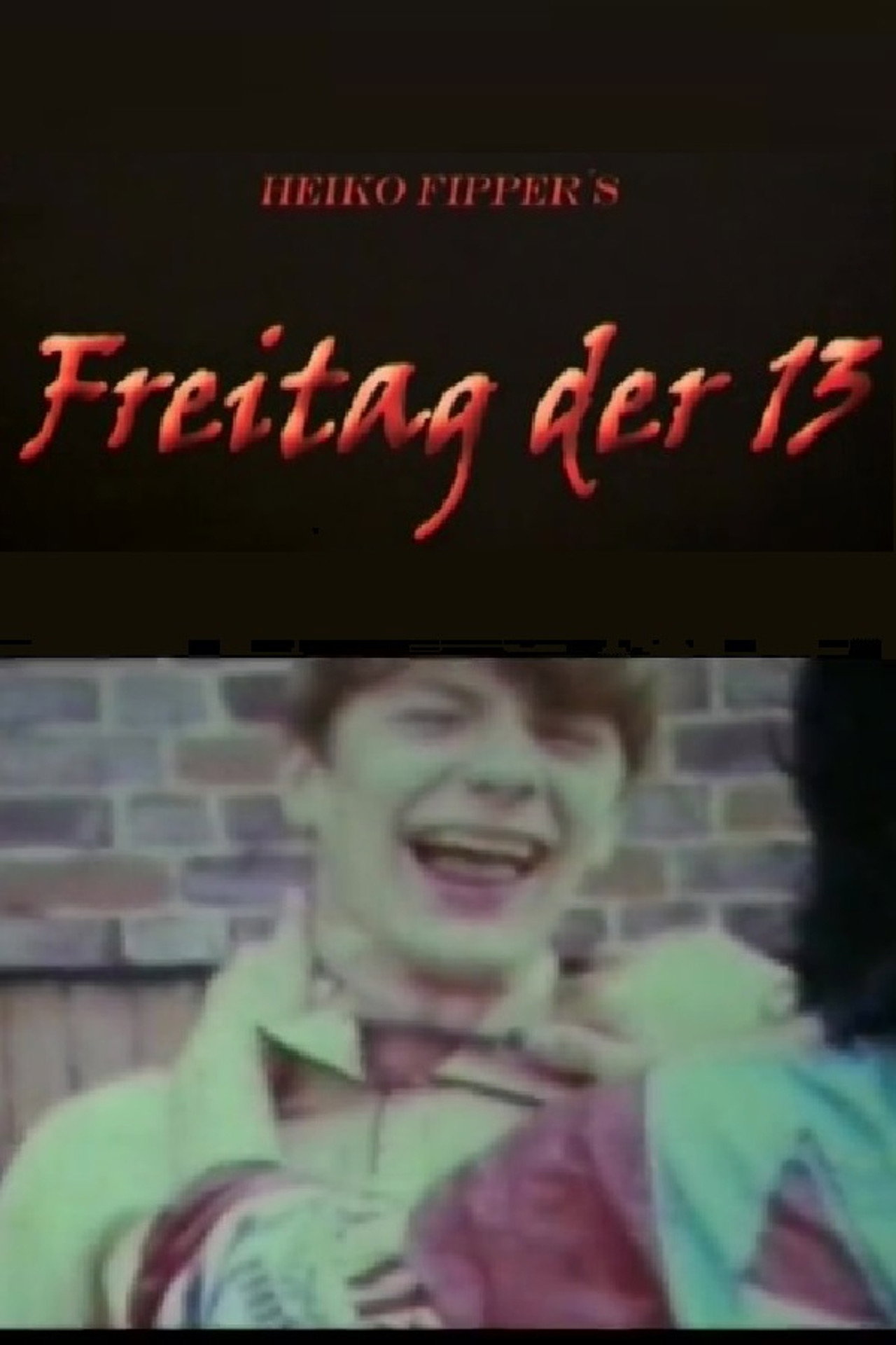 Heiko Fipper's "Freitag Der 13" filmaffisch