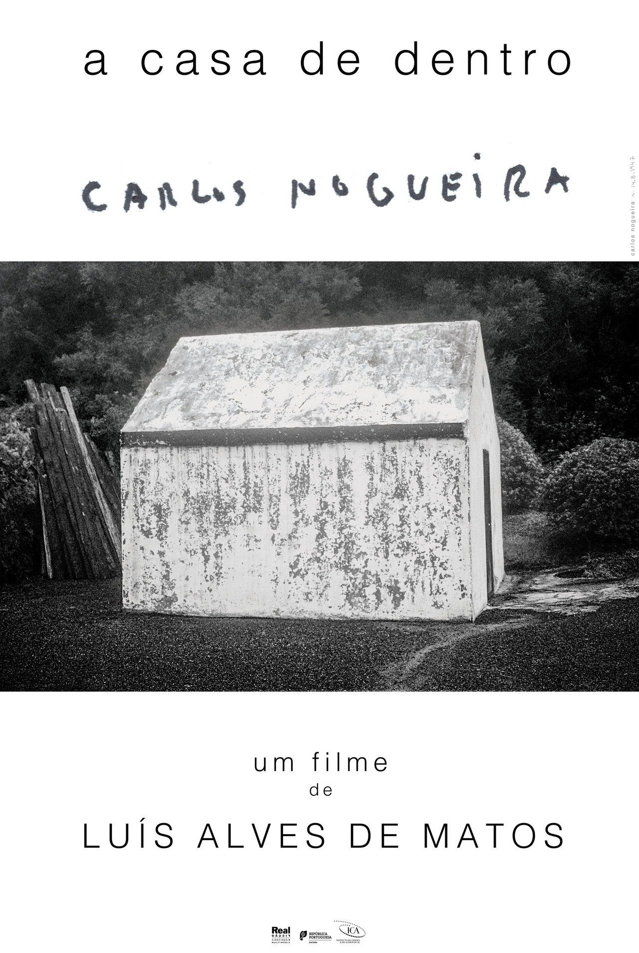 A Casa de Dentro Carlos Nogueira filmaffisch