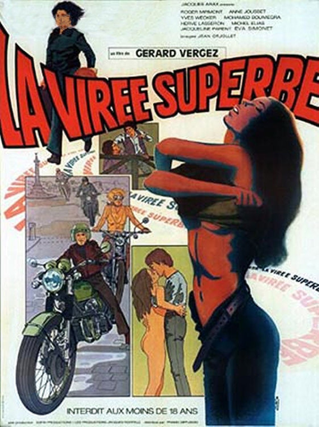 La virée superbe La virée superbe