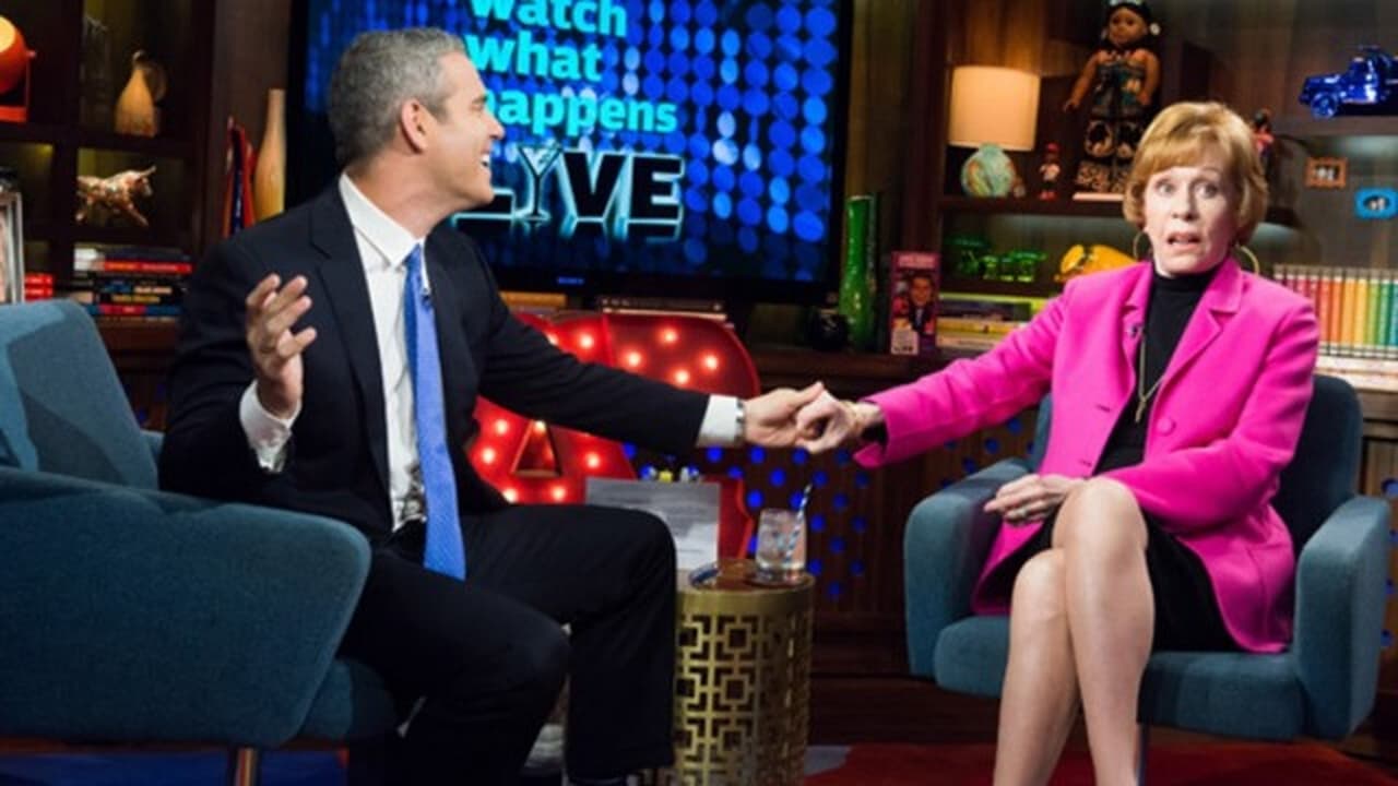 Watch What Happens Live with Andy Cohen - Season 11 Episode 164 : Carol Burnett