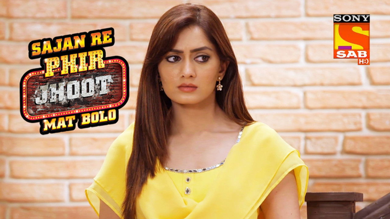 Sajan Re Phir Jhoot Mat Bolo — Épisode 256