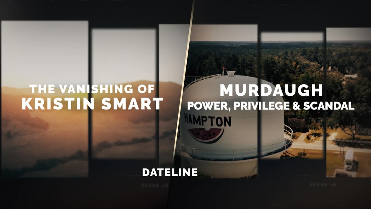 Dateline - Season 30 Episode 6 : Kristin Smart Case & Murdaugh Saga
