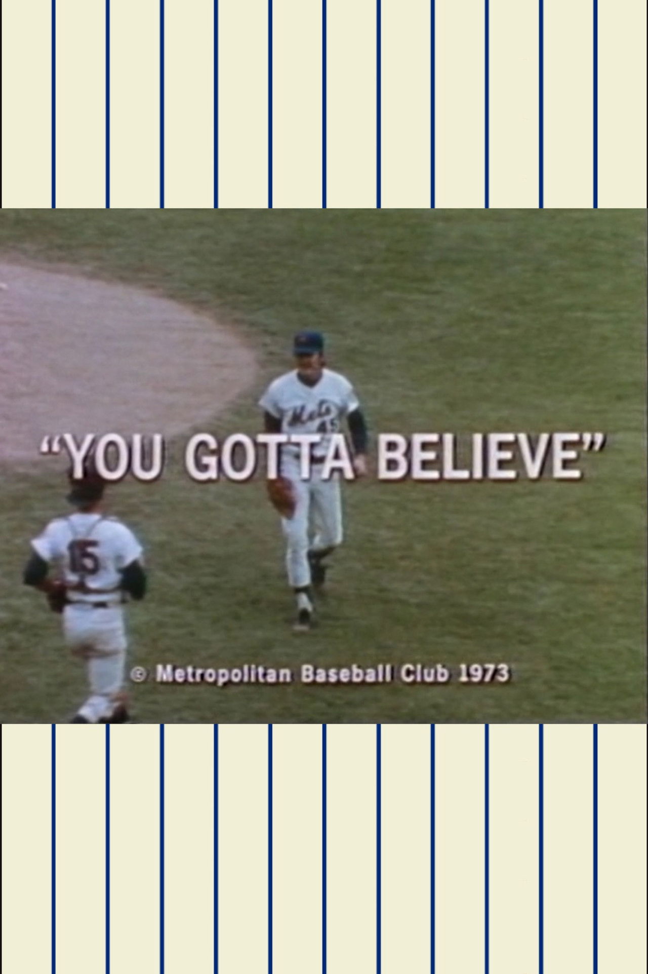 Ya Gotta Believe!  The 1973 Mets Official Highlight Film Backdrop