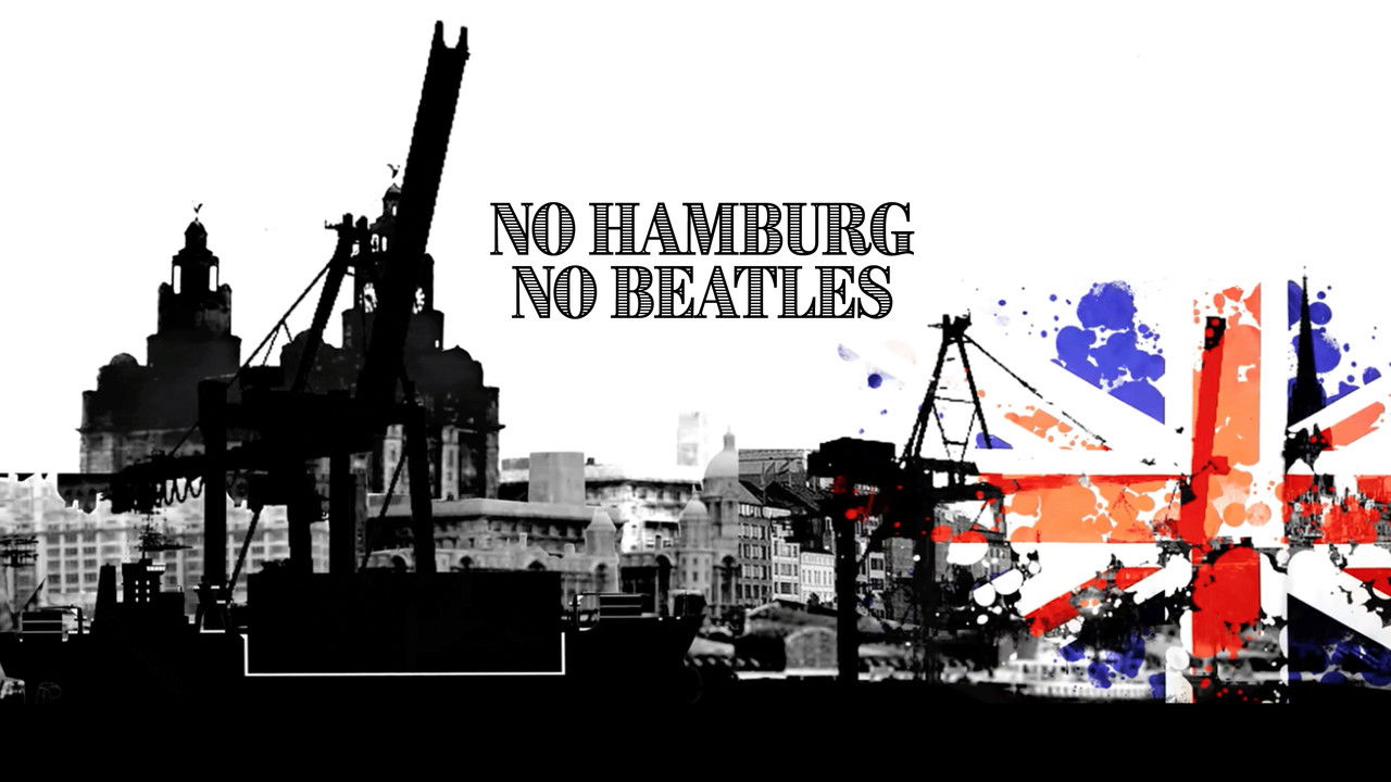 No Hamburg, No Beatles
