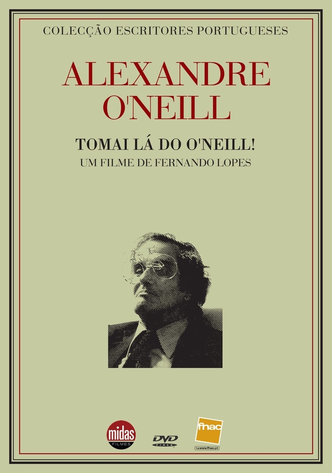Alexandre O’Neill - Tomai lá do O’Neill Alexandre O’Neill - Tomai lá do O’Neill