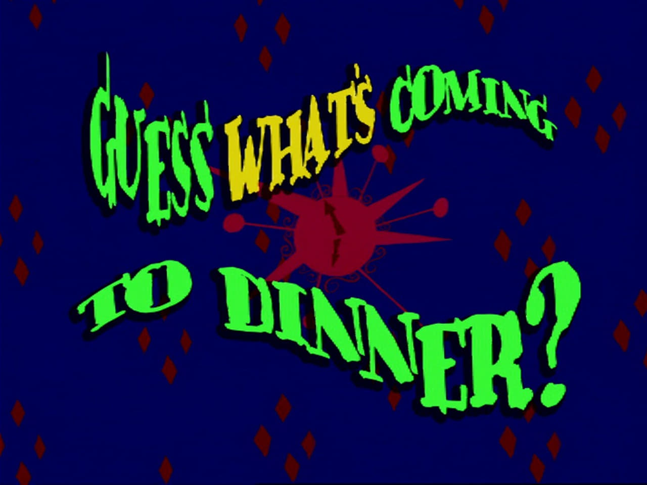 The Grim Adventures of Billy and Mandy - Season 5 Episode 3 : Guess What's Coming to Dinner?