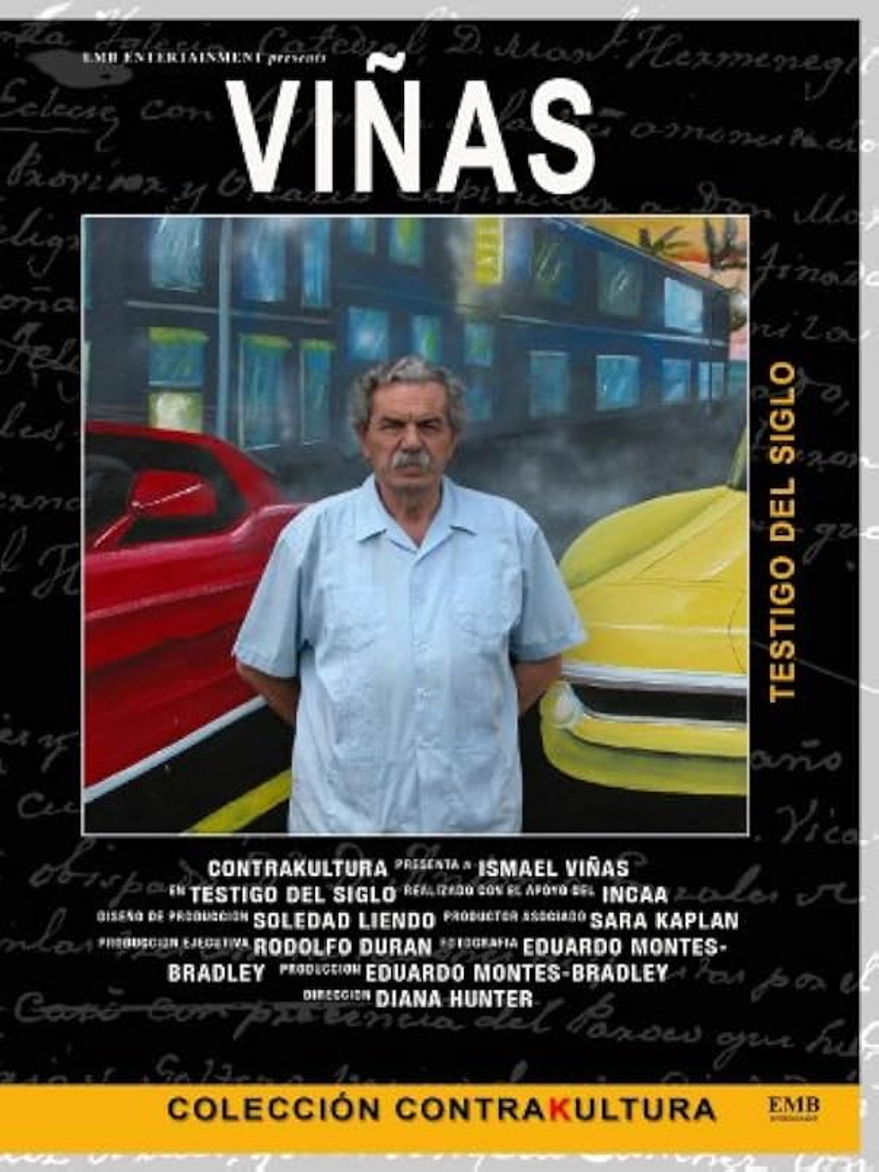 Ismael Viñas, Testigo del siglo filmaffisch