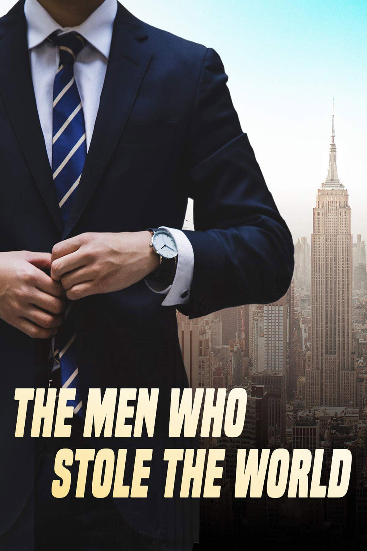 The Men Who Stole the World filmaffisch