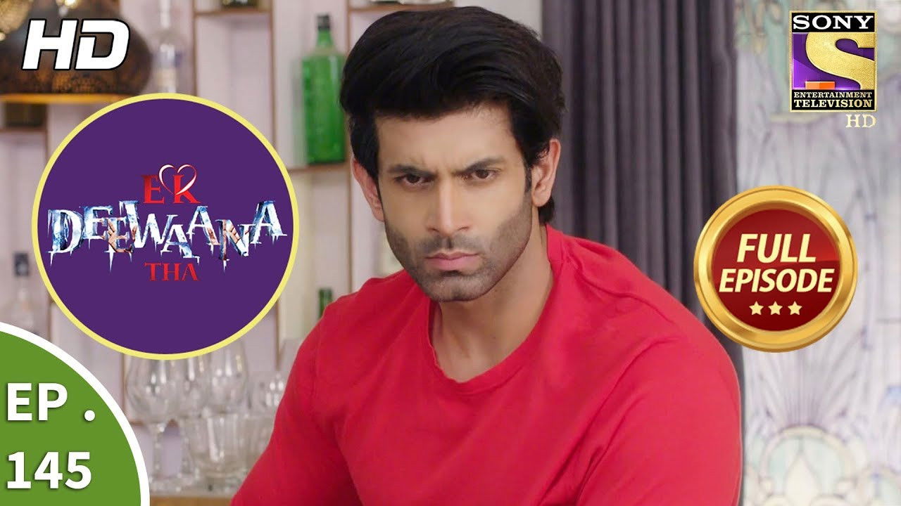 Ek Deewaana Tha — Épisode 145