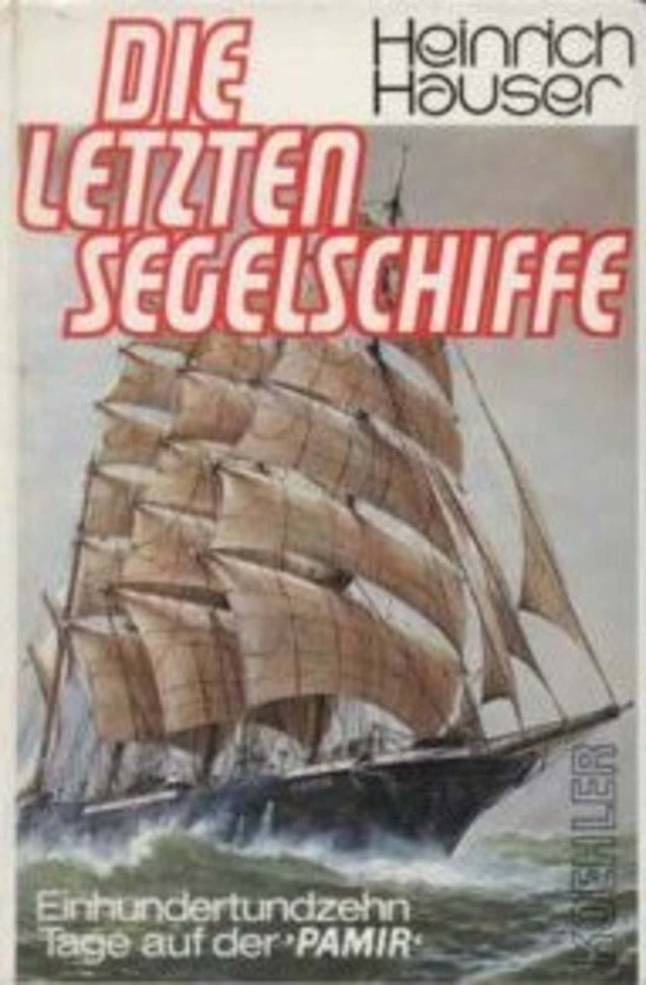 The Last of the Sailing Ships
