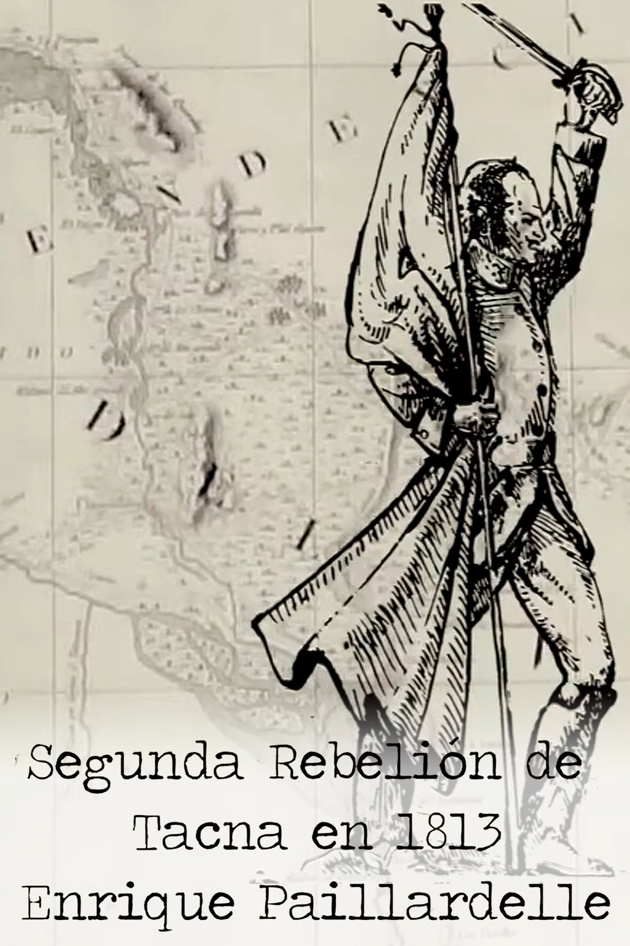 La Sublevación de Tacna de Enrique Paillardelle