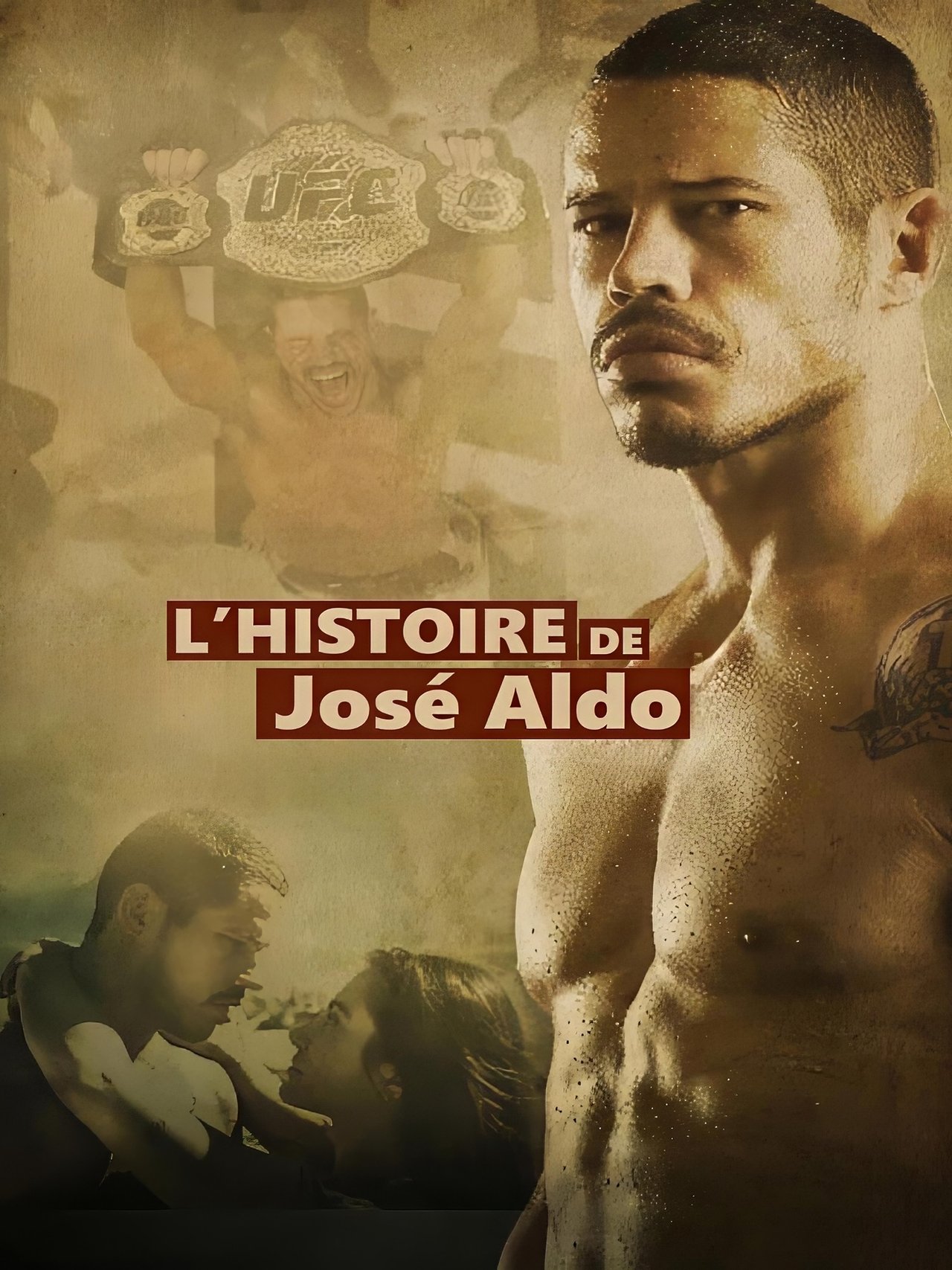 L'histoire de José Aldo poster