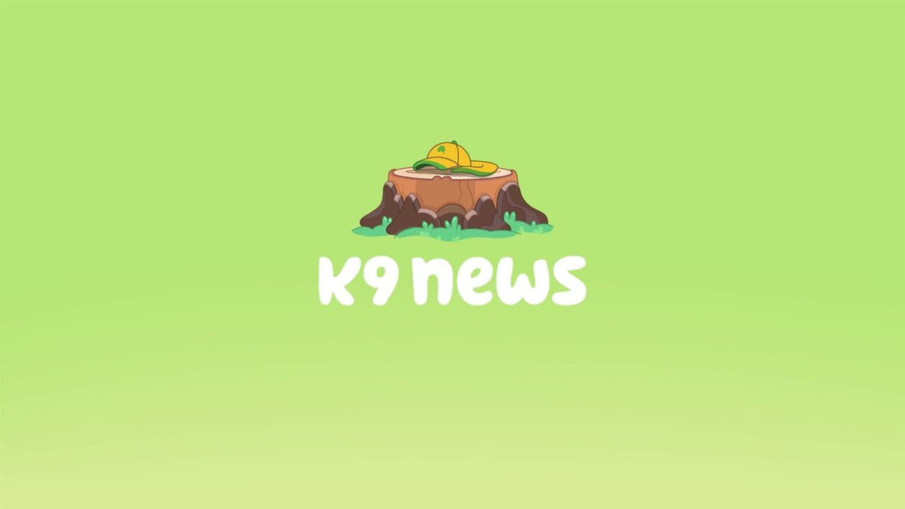 Bluey - Season 0 Episode 18 : Bonus Bits - K9 News