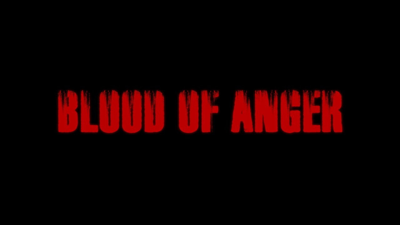 Blood of Anger still 6