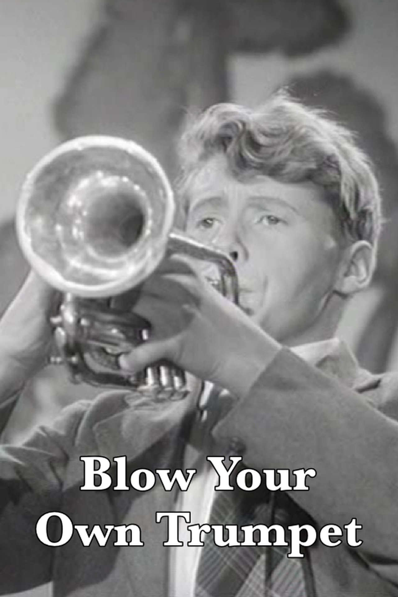 Blow Your Own Trumpet Blow Your Own Trumpet