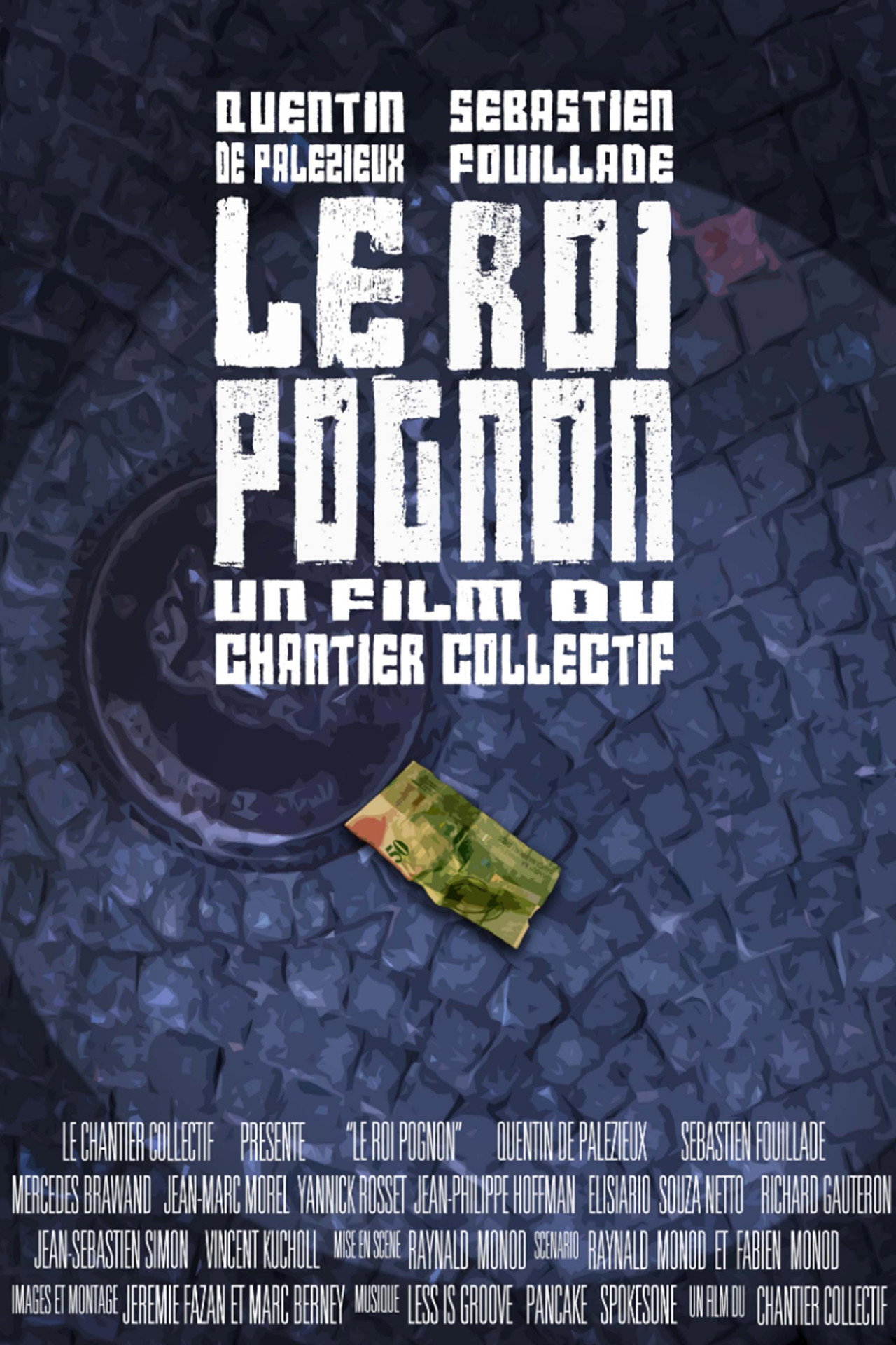 Le Roi Pognon filmaffisch