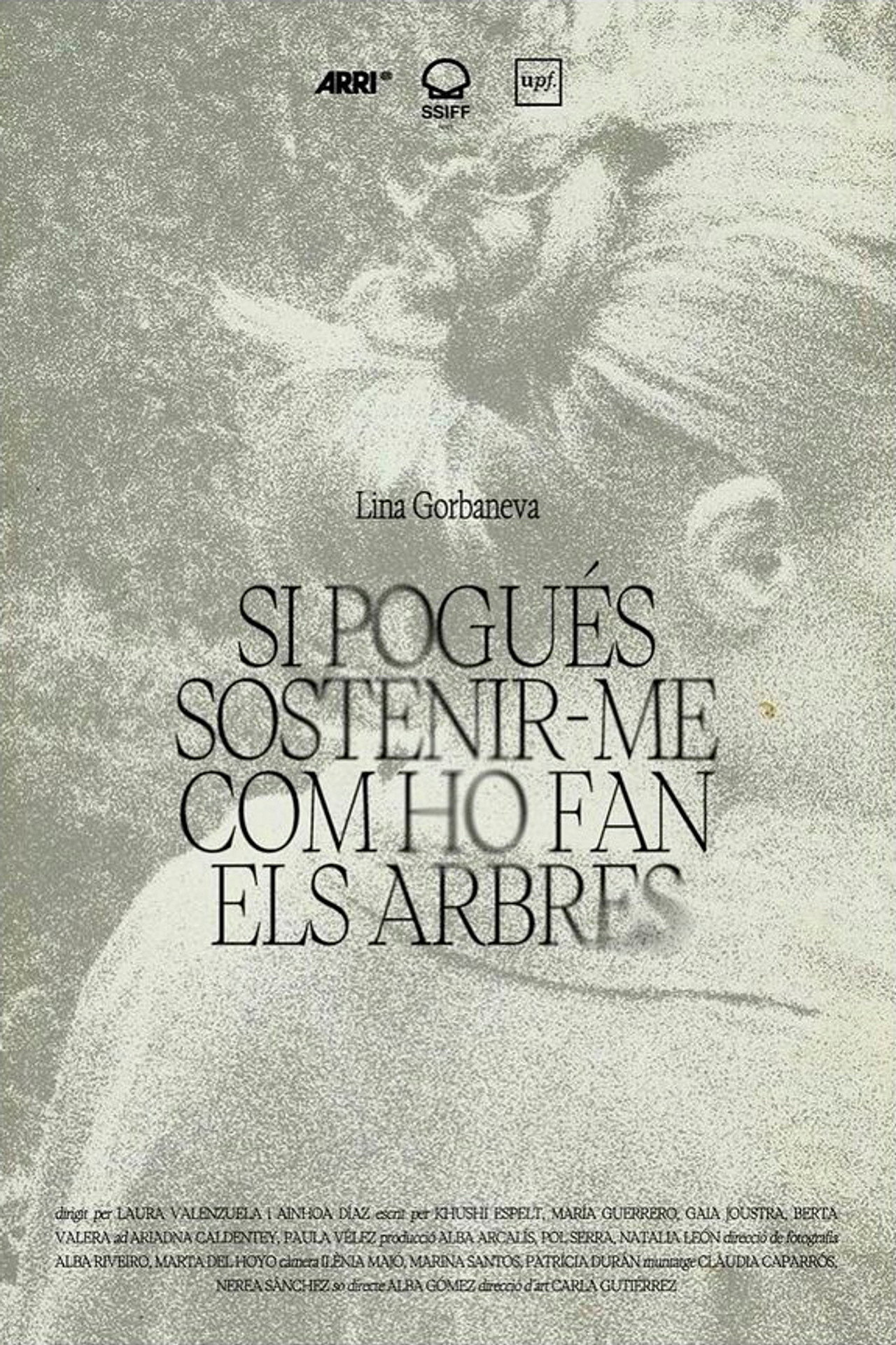 Si pogués sostenir-me com ho fan els arbres filmaffisch