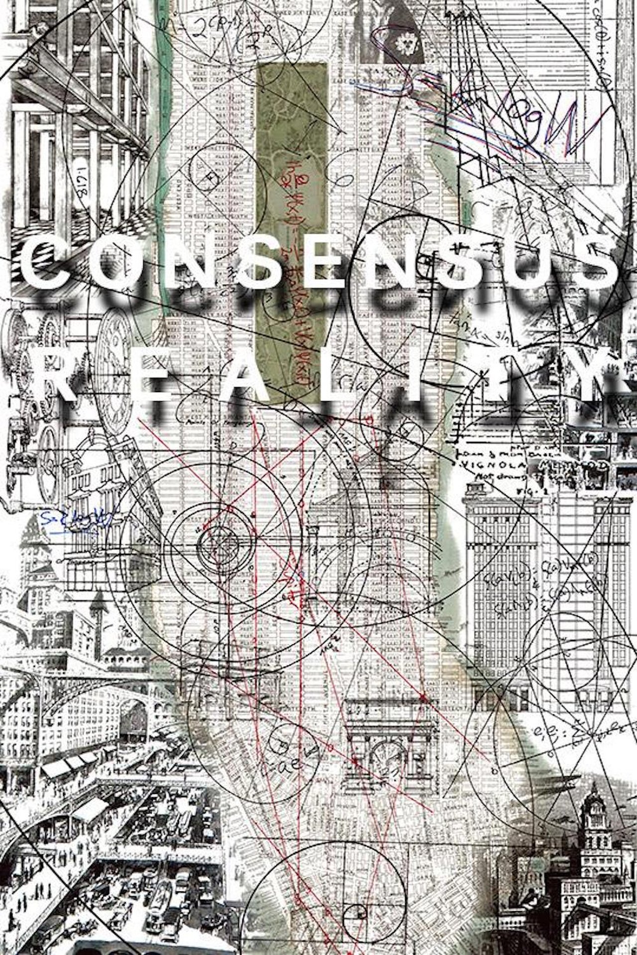 Consensus Reality Consensus Reality