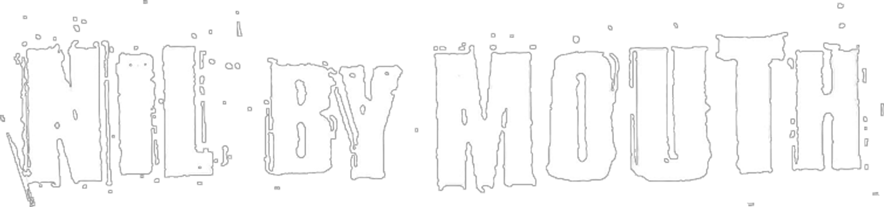 Nil by Mouth