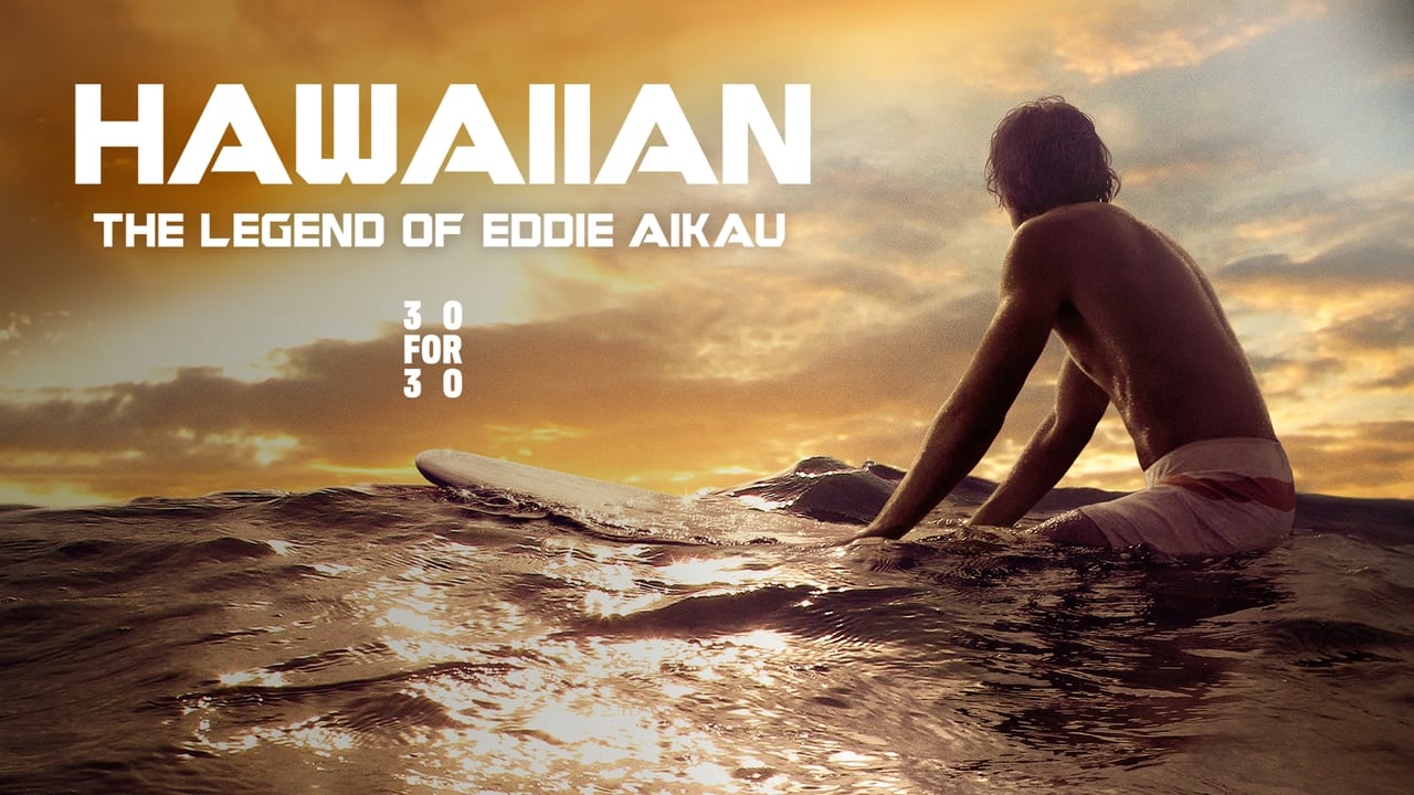 Hawaiian: The Legend of Eddie Aikau background