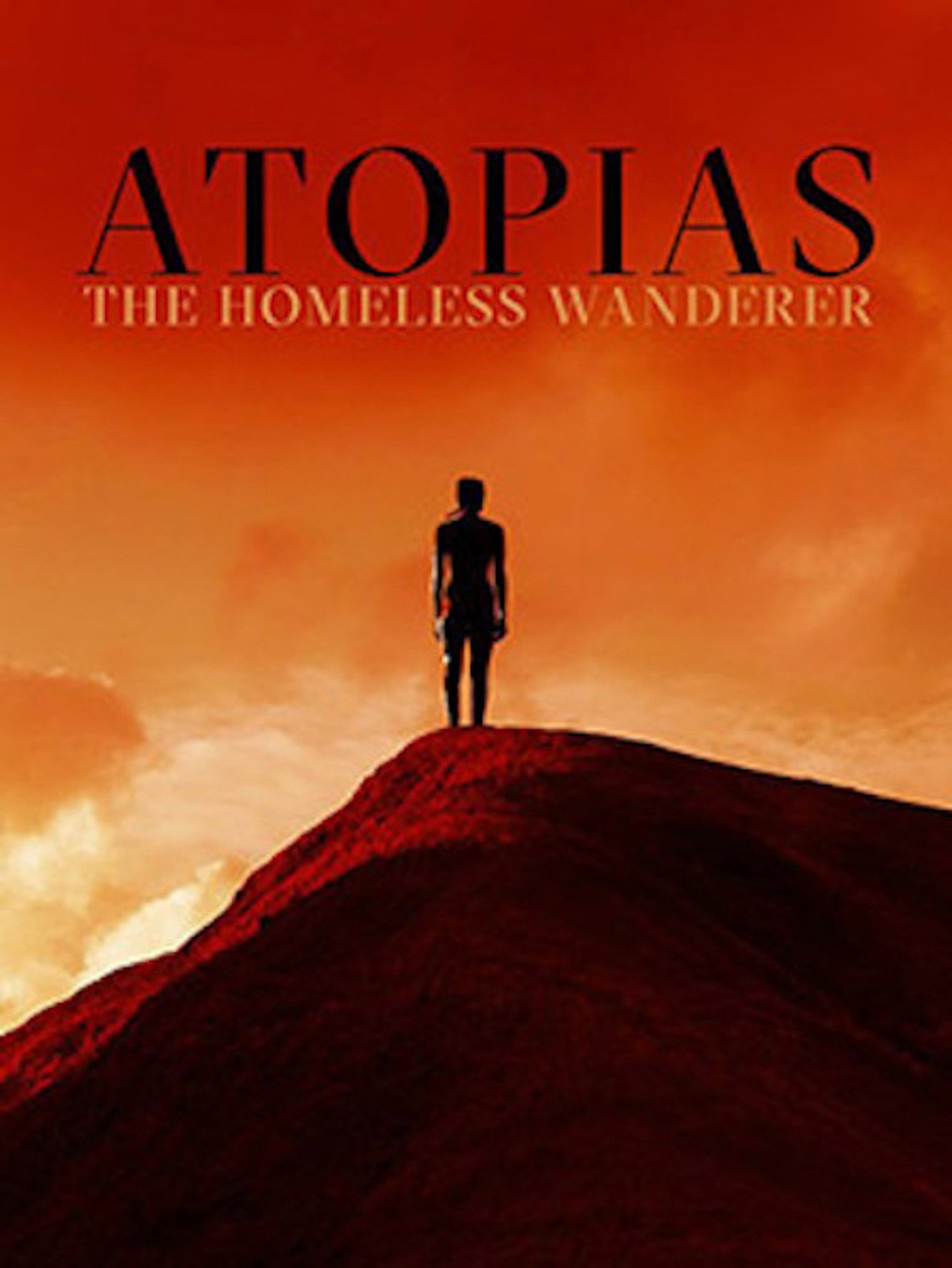 Atopias: The Homeless Wanderer filmaffisch
