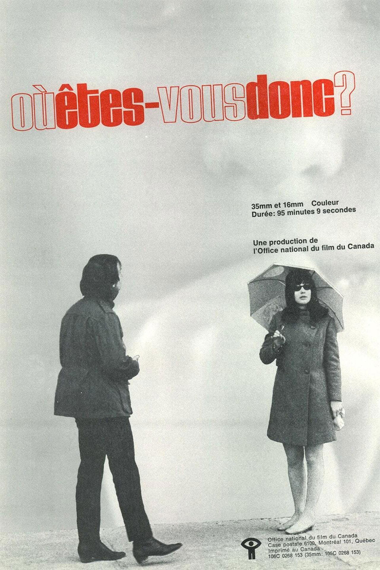 Où êtes-vous donc? Où êtes-vous donc?