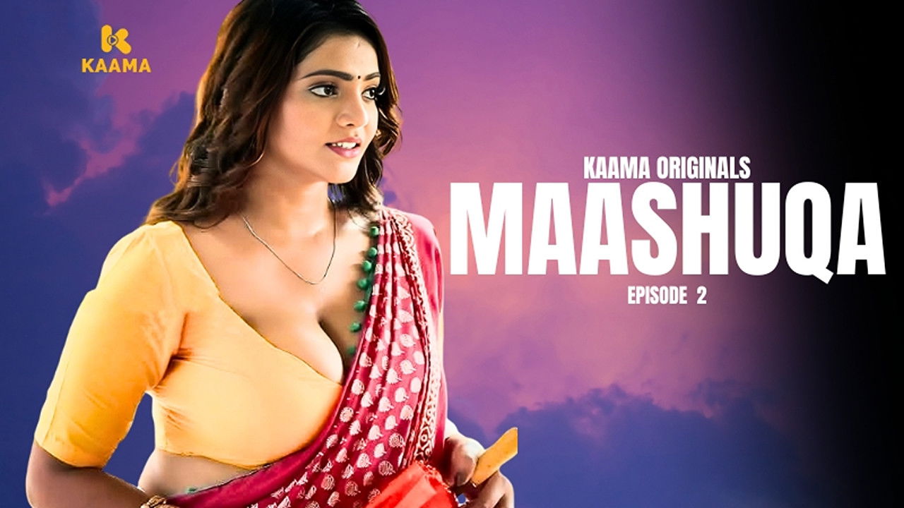 MAASHUQA — Épisode 2