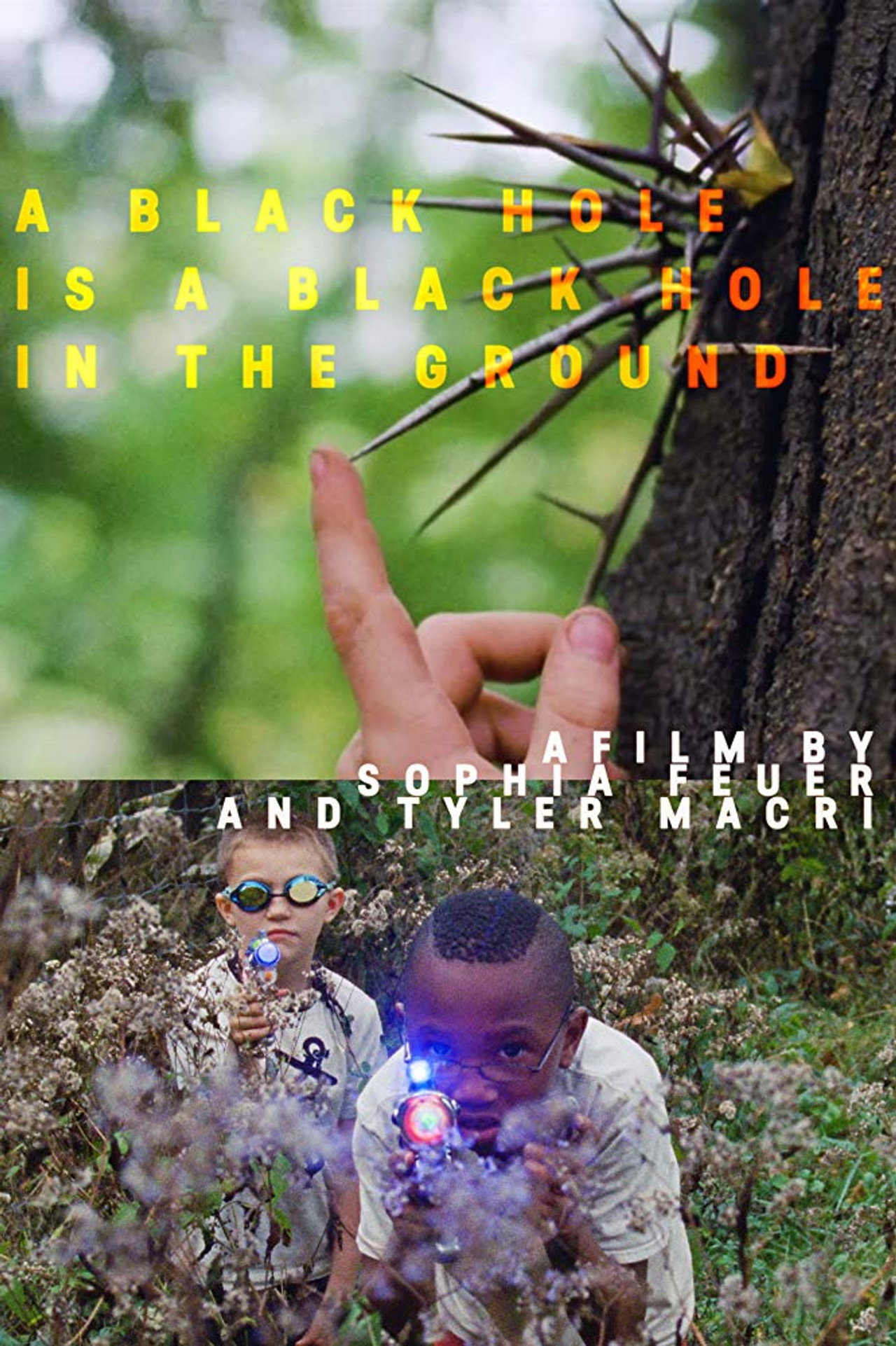 A Black Hole is a Black Hole in the Ground filmaffisch