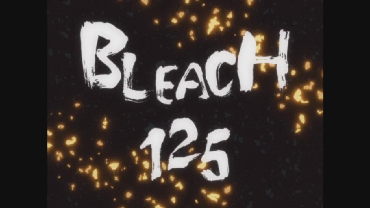 Bleach - Season 1 Episode 125 : Urgent Report! Aizen's Terrifying Plan!