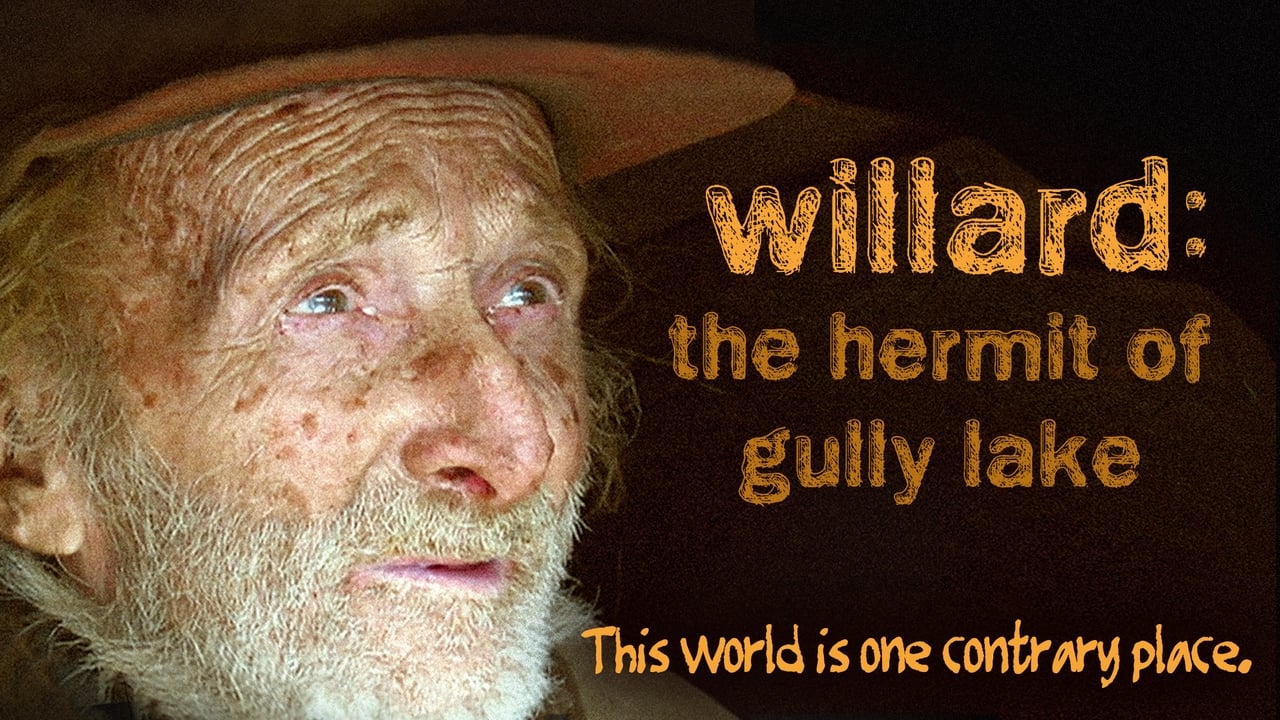 Scen från Willard: The Hermit of Gully Lake