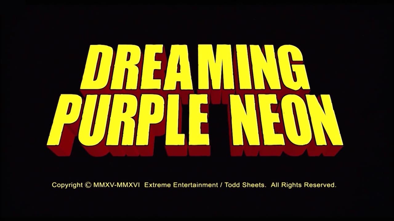Dreaming Purple Neon (2016)