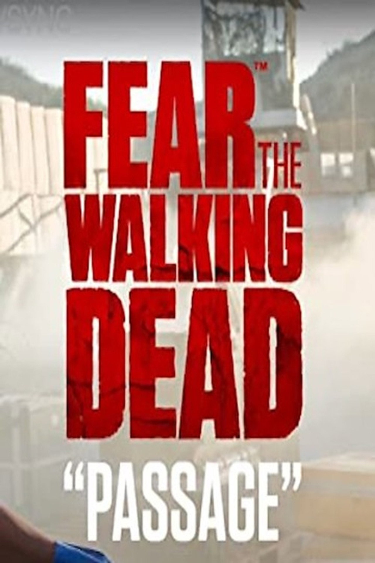 Fear the Walking Dead: Passage still 6