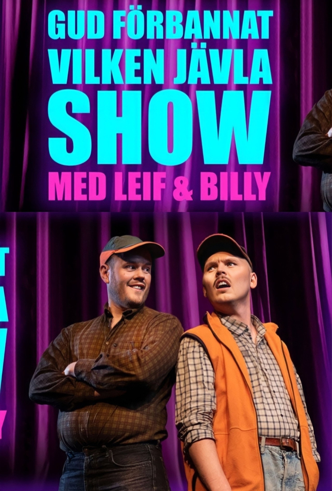 Gud förbannat vilken jävla SHOW! Med Leif & Billy filmaffisch