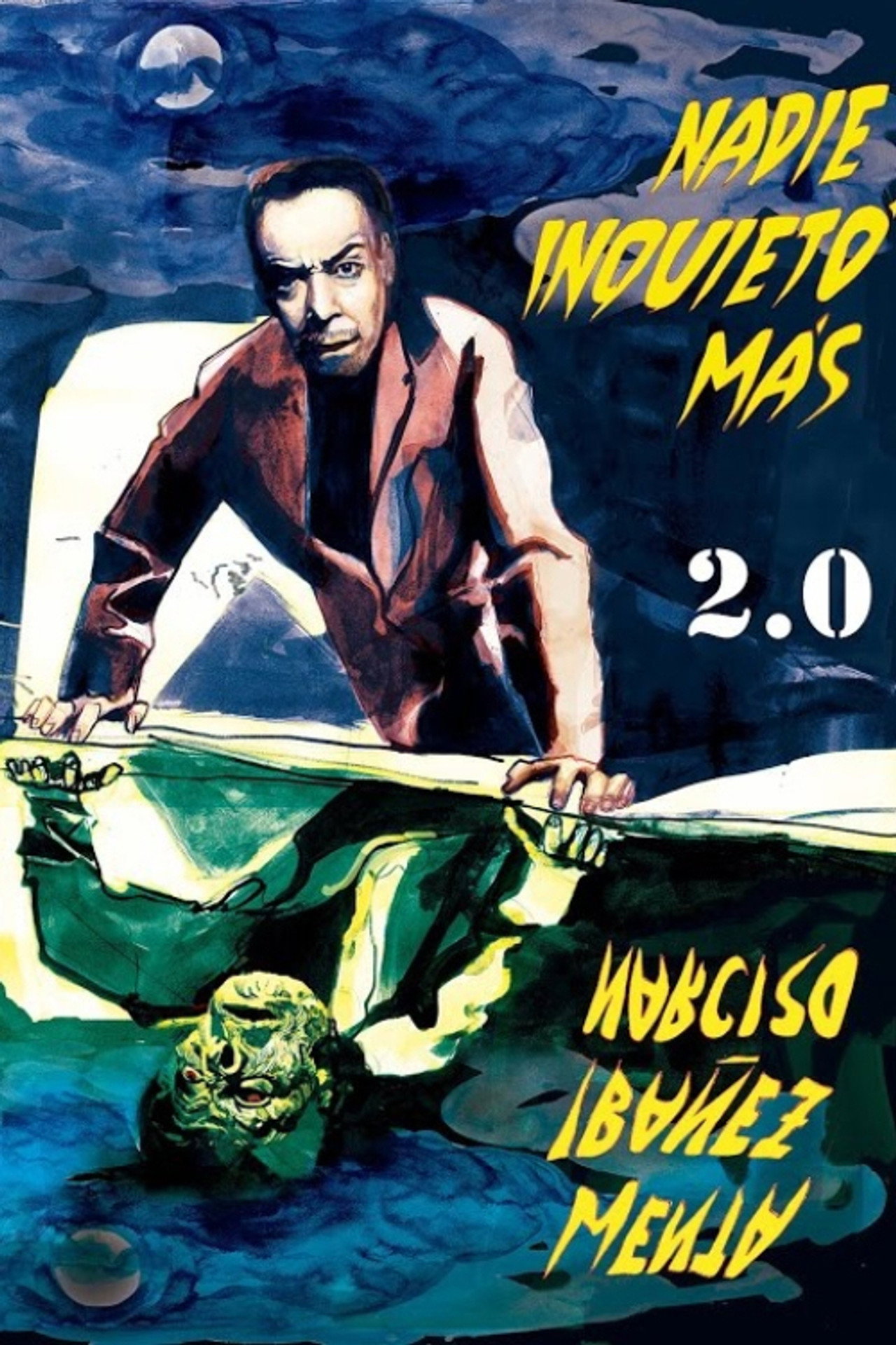 Nadie inquietó más: Narciso Ibáñez Menta 2.0 filmaffisch