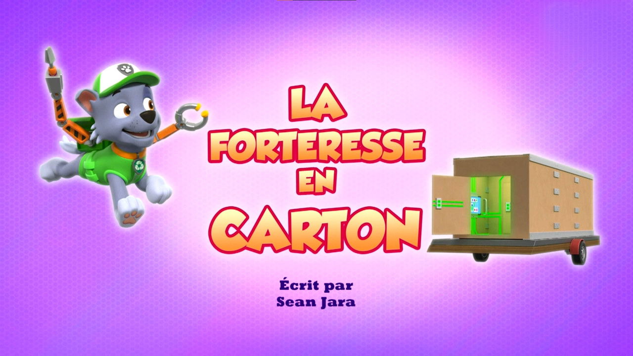 La Pat' Patrouille — La forteresse en carton
