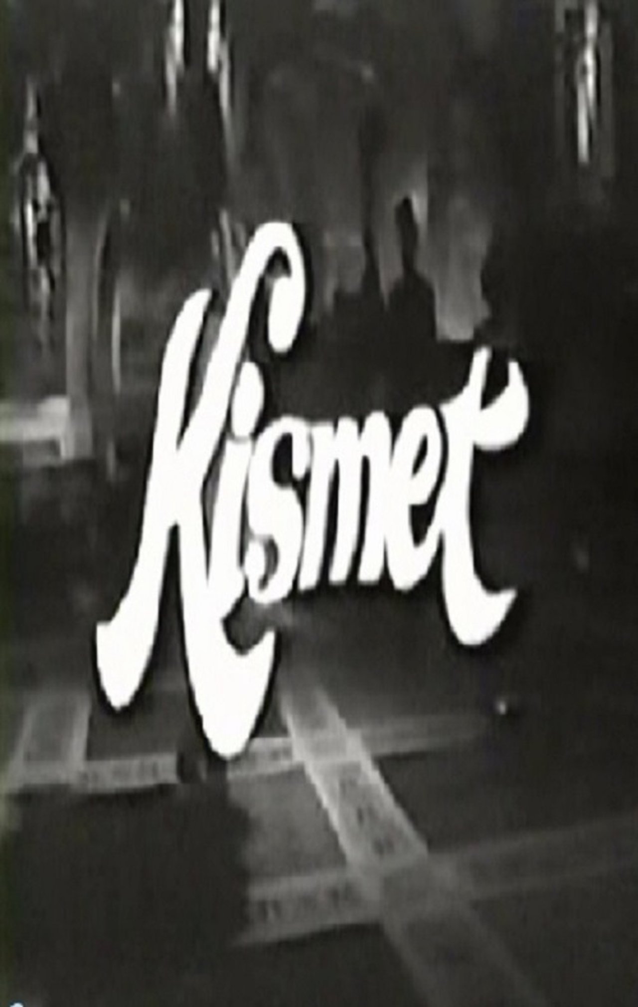 Kismet Kismet