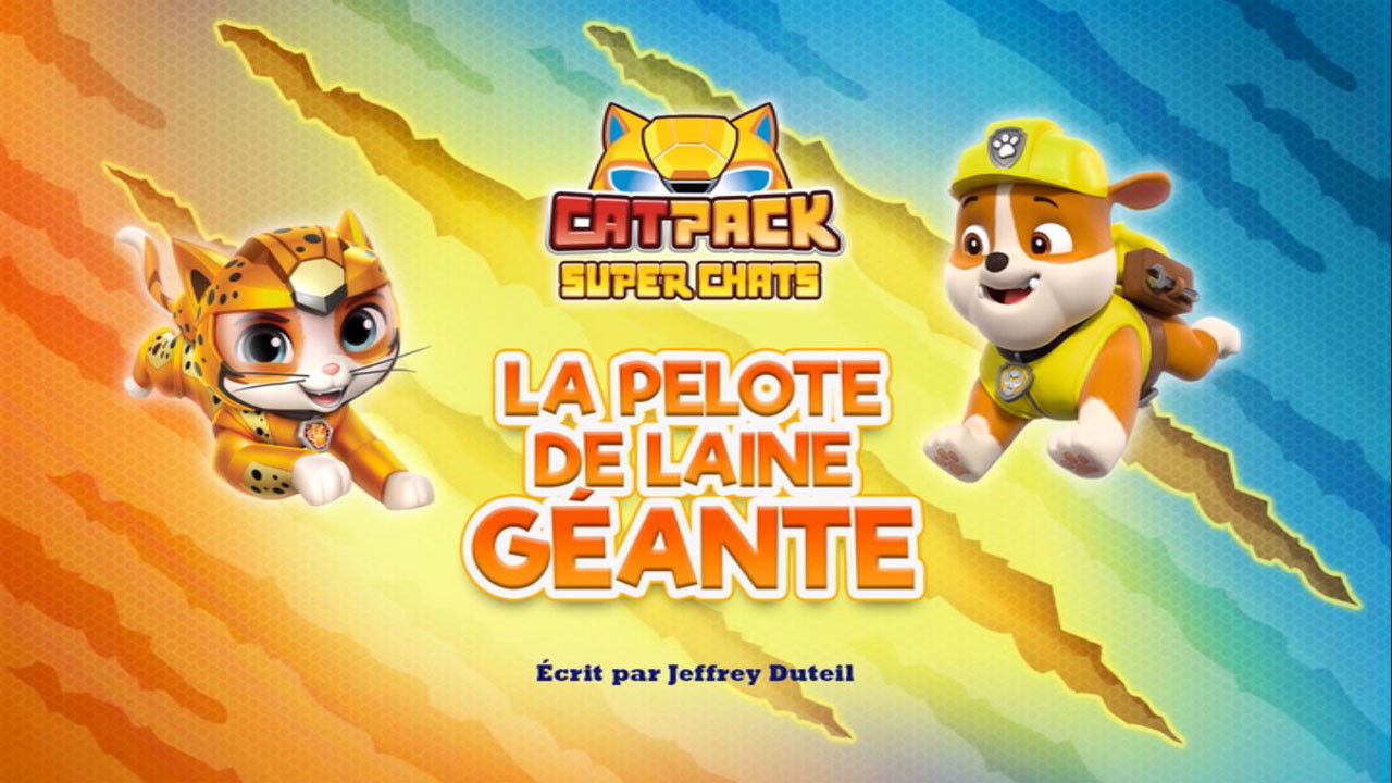 La Pat' Patrouille — Supers Chats : La pelote de laine géante
