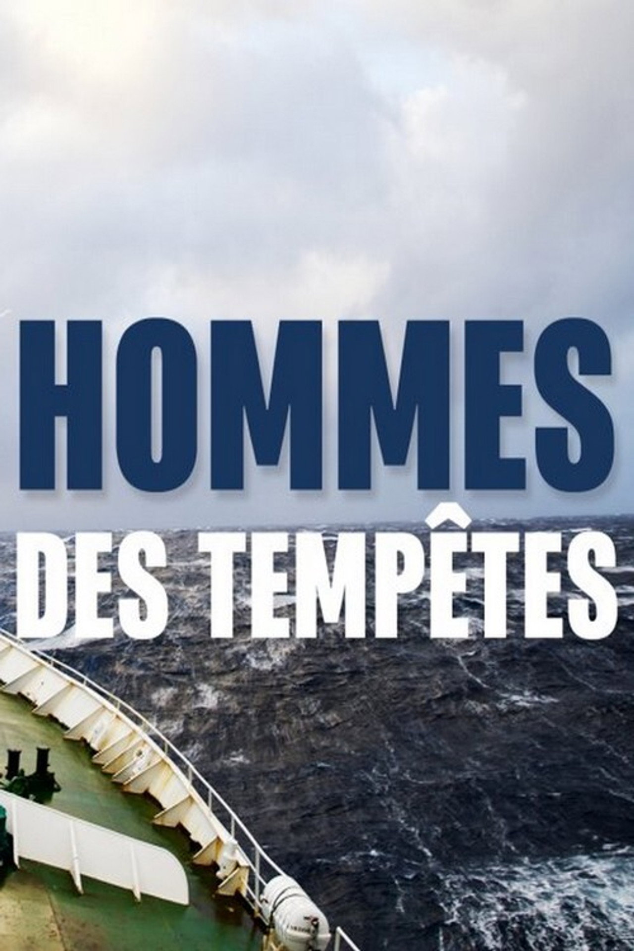 Hommes des Tempêtes filmaffisch