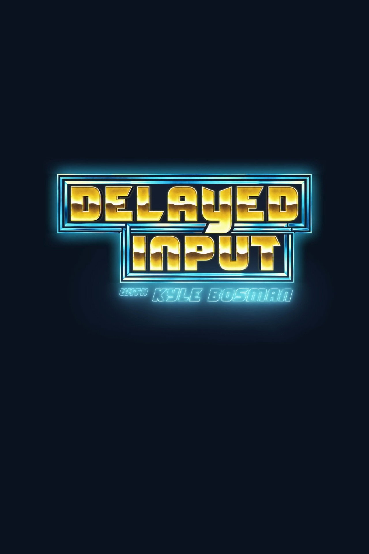 Delayed Input affisch