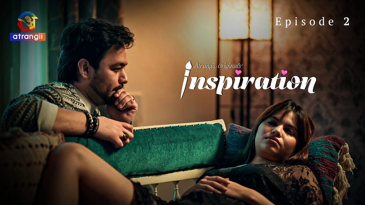 Inspiration — Épisode 2