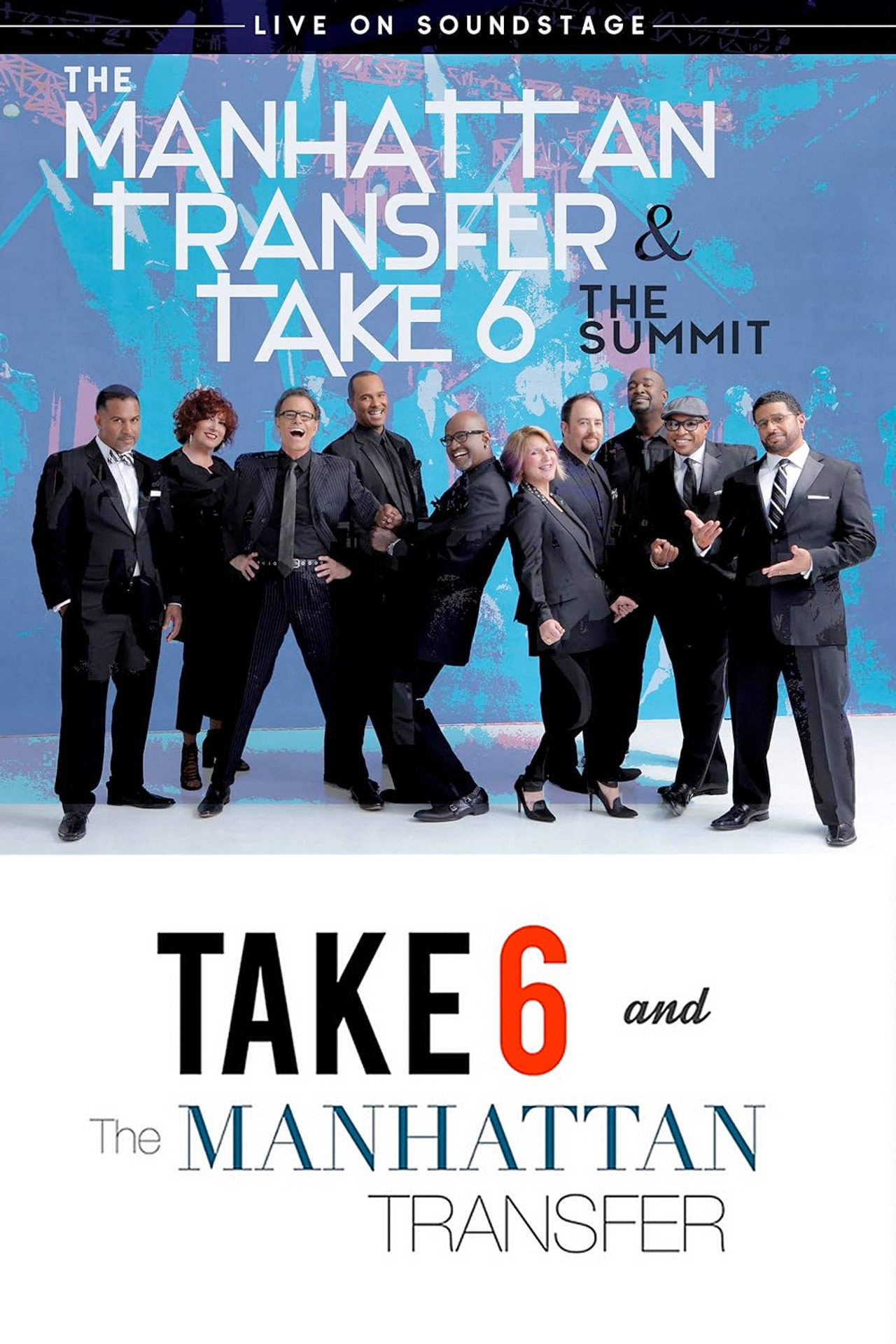 The Manhattan Transfer & Take 6 - The Summit - Live On Soundstage filmaffisch