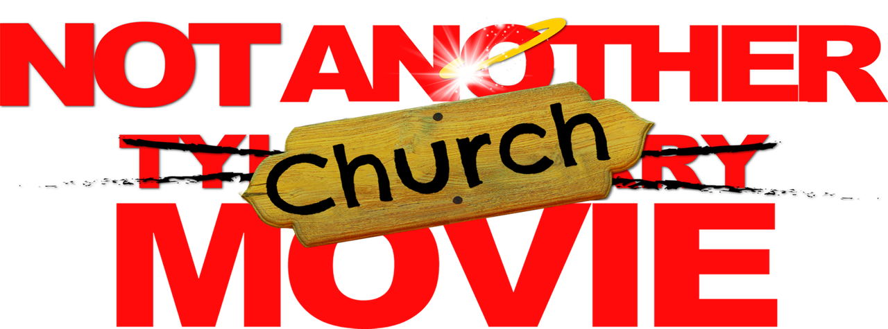 Not Another Church Movie