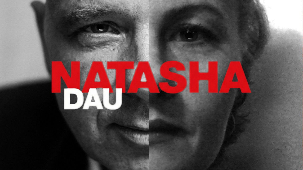 DAU. Natasha