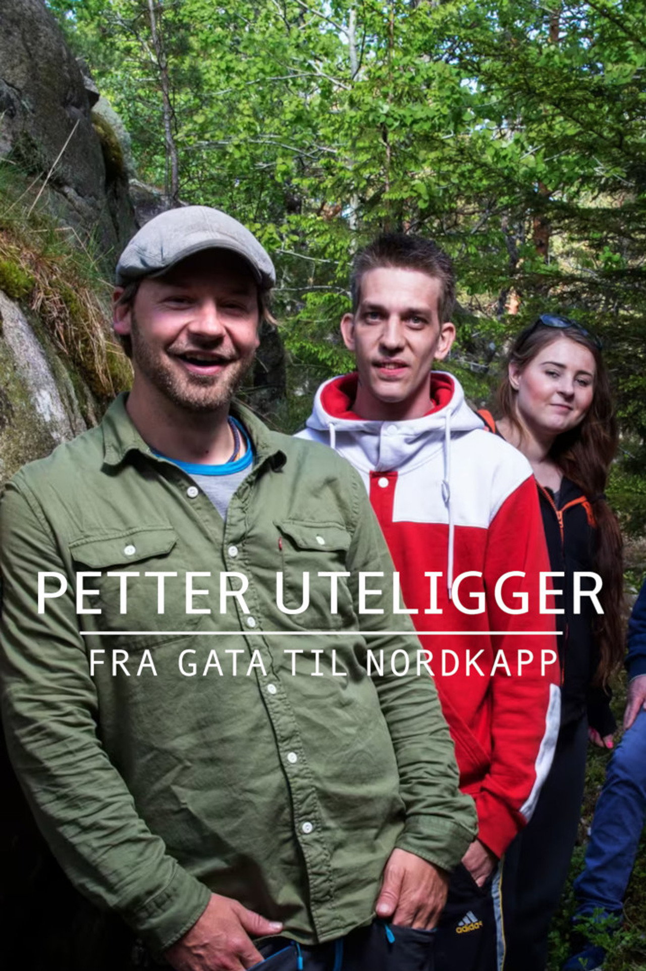 Petter uteligger: Fra gata til Nordkapp affisch