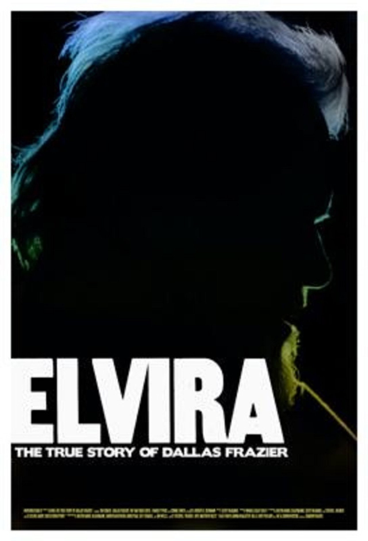 Elvira: The True Story of Dallas Frazier filmaffisch